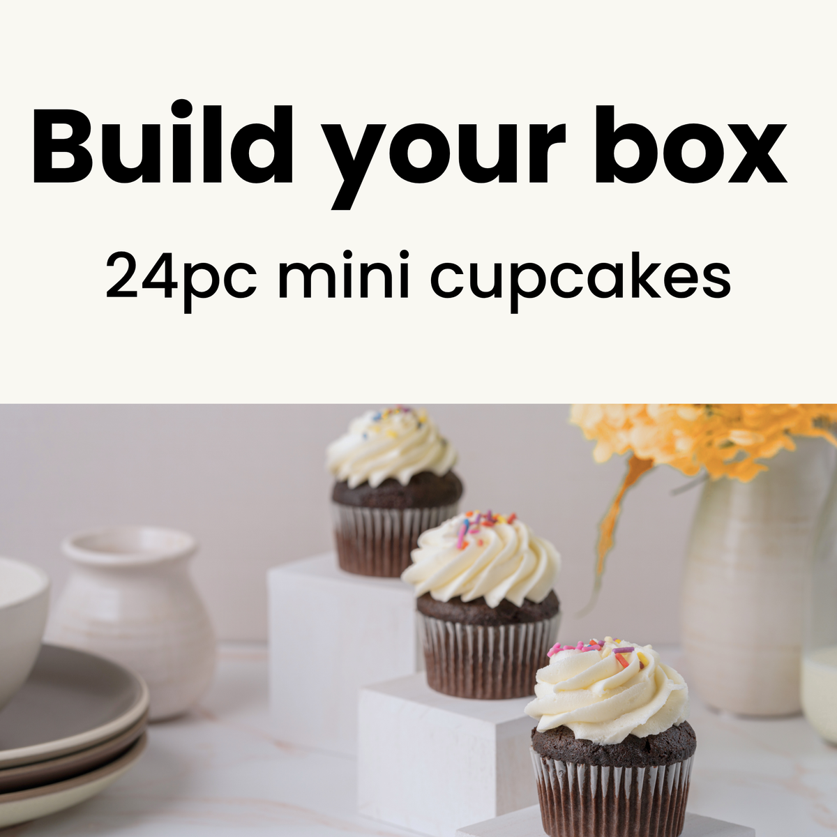 Build your box | 24pc mini cupcakes